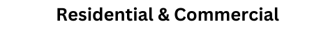 Residential Commercial